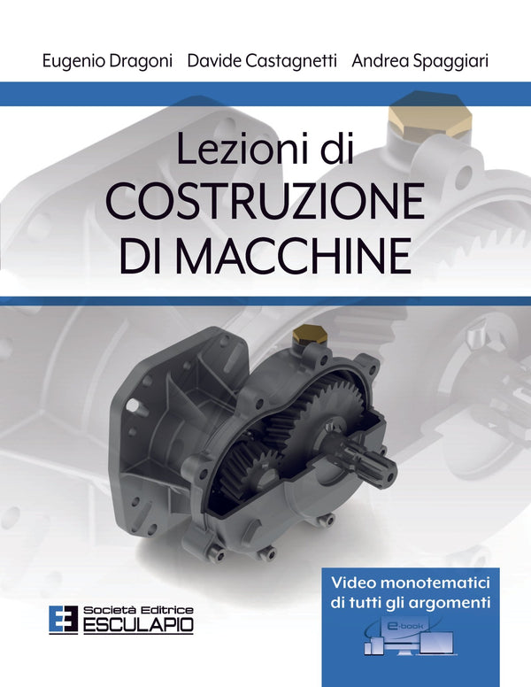 DRAGONI CASTAGNETTI SPAGGIARI - Lezioni di Costruzione di Macchine